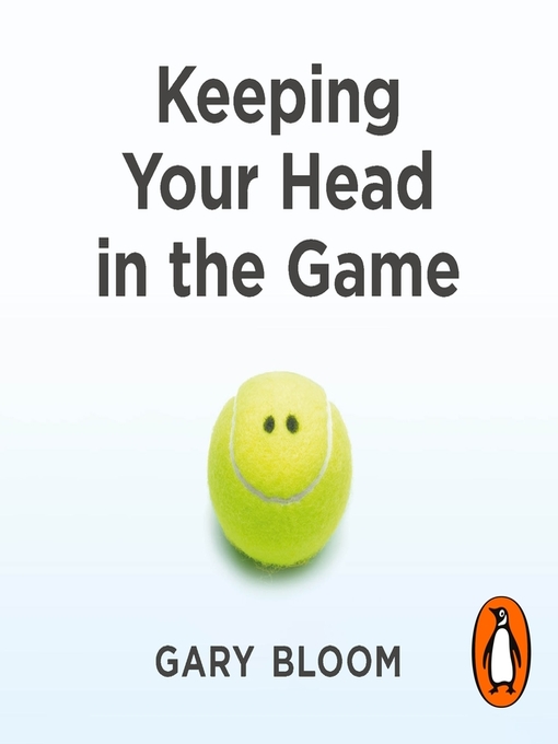 Title details for Keeping Your Head in the Game by Gary Bloom - Wait list